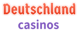 Deutschland Casinos